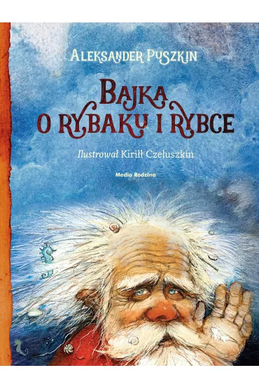 Bajka o rybaku i rybce - Aleksander Puszkin