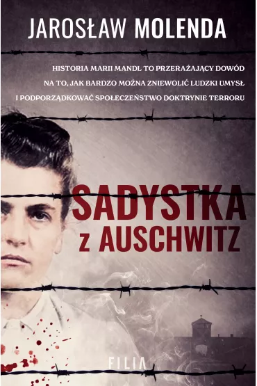 Sadystka z Auschwitz - Jaros�aw Molenda