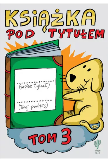 Ksi��ka pod tytu�em Tom 3 - Robert Trojanowski