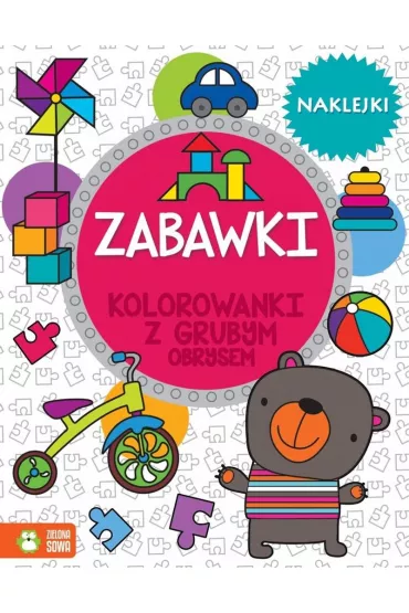 Kolorowanki z grubym obrysem. Zabawki
