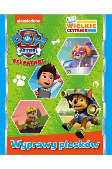 Wyprawy piesk�w. Wielkie czytanie. Psi Patrol