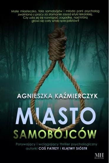 Miasto samob�jc�w - Agnieszka Ka�mierczyk