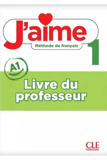 J'aime 1 A1 przewodnik metodyczny