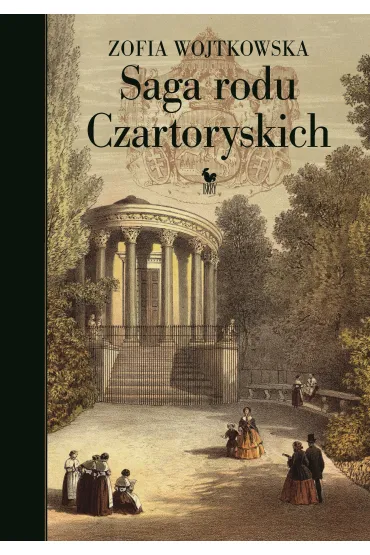 Saga Rodu Czartoryskich - Zofia Wojtkowska