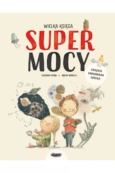 Wielka ksiga supermocy - Susanna Isern, Rocio Bonilla