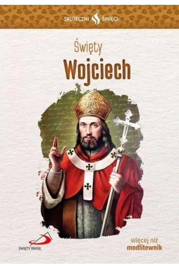 Skuteczni �wi�ci. �wi�ty Wojciech - Ewa  Stu�a
