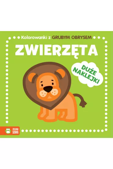 Kolorowanki z grubym obrysem. Zwierz�ta (wiek 2+) - Maria Treter
