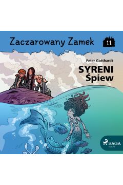 Audiobook Zaczarowany Zamek 11 - Syreni piew mp3