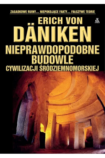 Nieprawdopodobne budowle cywilizacji �r�dziemnomorskiej - Erich von D�niken
