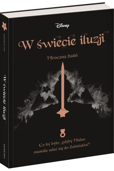 W wiecie iluzji. Mroczna ba - Elizabeth Lim