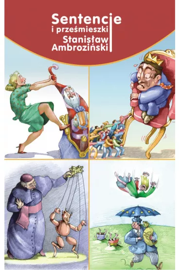 Sentencje i prze�mieszki - humor i satyry - Stanis�aw Ambrozi�ski