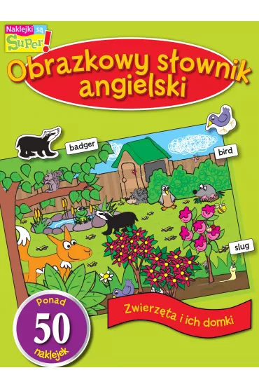 Zwierz�ta i ich domki Obrazkowy S�ownik Angielski