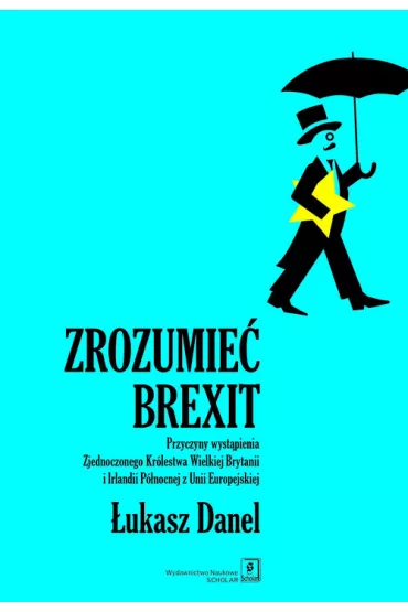 Zrozumie� Brexit - �ukasz  Danel