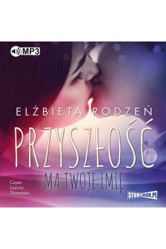 Audiobook Przyszo ma twoje imi mp3