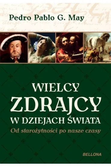 Wielcy zdrajcy w dziejach �wiata - May Pedro