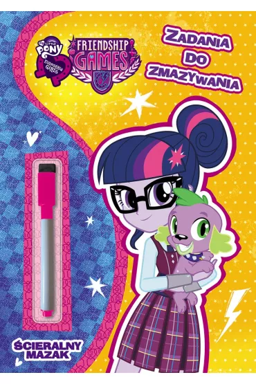 Equestria Girls. Zadania do zmazywania *