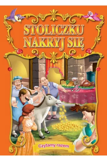 Stoliczku nakryj si�. Czytamy razem