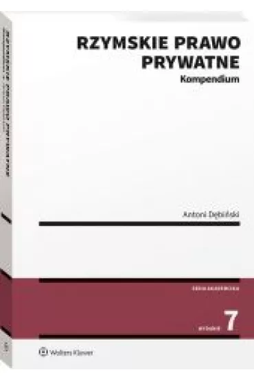 Rzymskie prawo prywatne. Kompendium - Antoni D�bi�ski