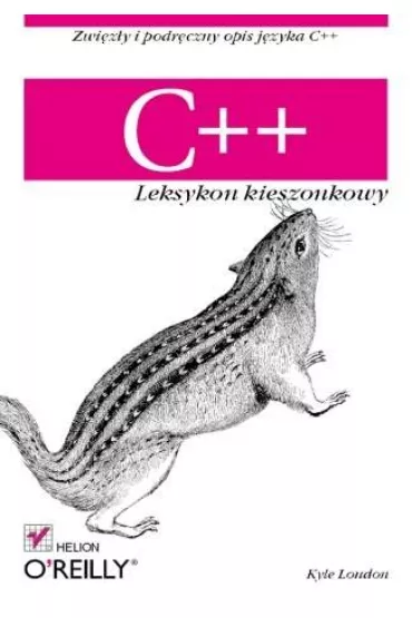C++. Leksykon kieszonkowy - Kyle Loudon