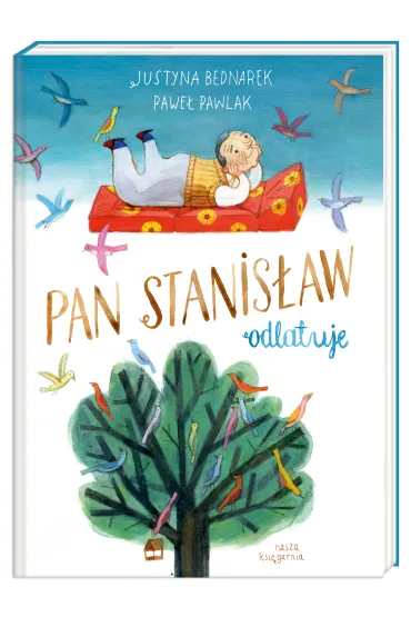 Pan stanis�aw odlatuje - Pawe� Pawlak, Justyna Bednarek