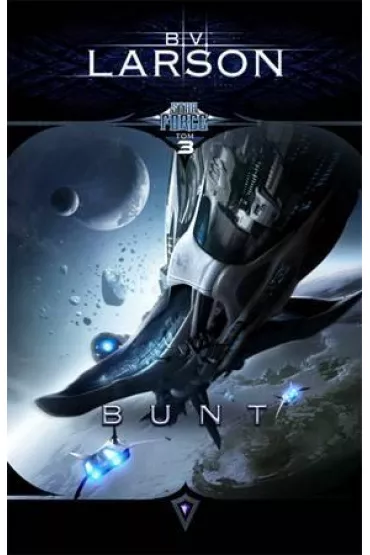 Bunt. Star Force. Tom 3 - Brian V. Larson
