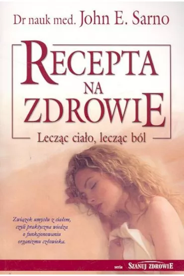 Recepta na zdrowie - John E. Sarno