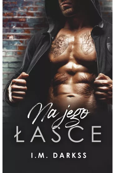 Na jego �asce - I. M. Darkss