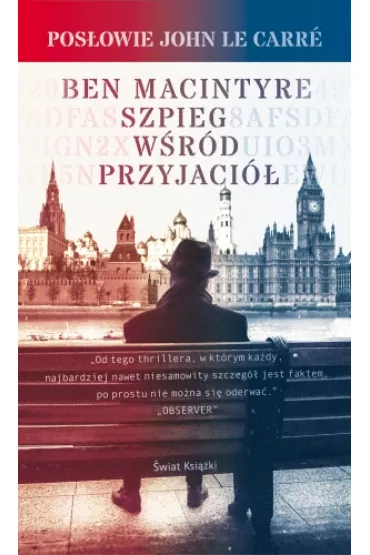 Szpieg w�r�d przyjaci� - Ben Macintyre