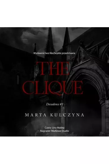 Audiobook The Clique mp3 - Marta Kulczyna