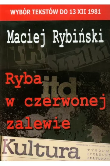 Ryba w czerwonej zalewie - Maciej Rybi�ski