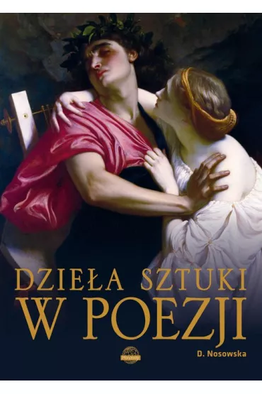 Dzie�a sztuki w poezji - Dorota Nosowska