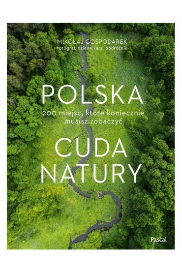 Polska. Cuda natury - Miko�aj Gospodarek