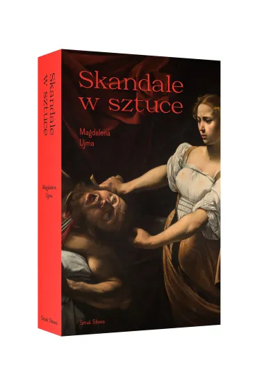 Skandale w sztuce - Magdalena Ujma
