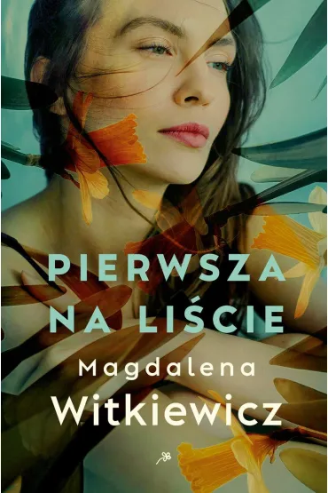 Pierwsza na li�cie - Magdalena Witkiewicz