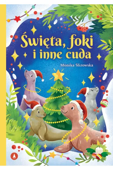 �wi�ta, foki i inne cuda - Monika  �lizowska