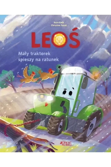 Leo�. Ma�y traktorek spieszy na ratunek - Suza Kolb, Christine Faust