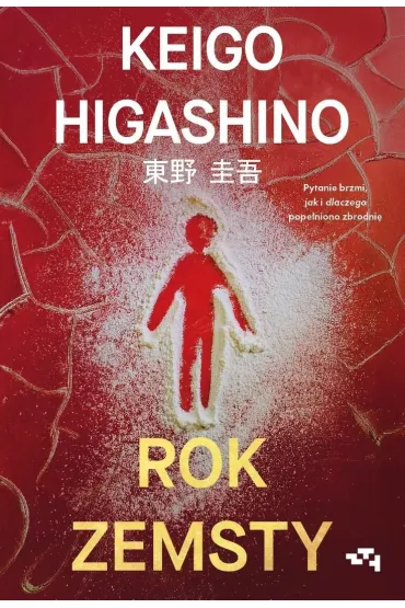 Rok zemsty - Keigo Higashino