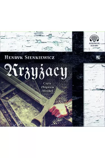 Audiobook Krzy�acy CD - Henryk Sienkiewicz
