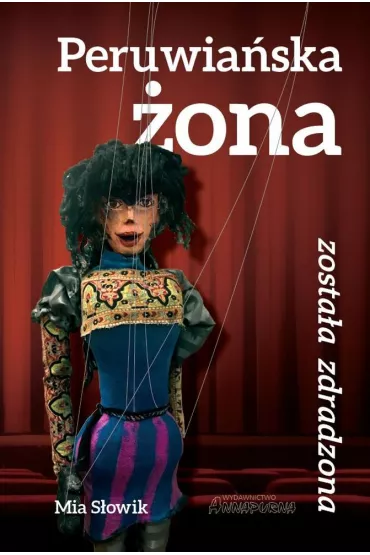 Peruwia�ska �ona zosta�a zdradzona - Mia  S�owik