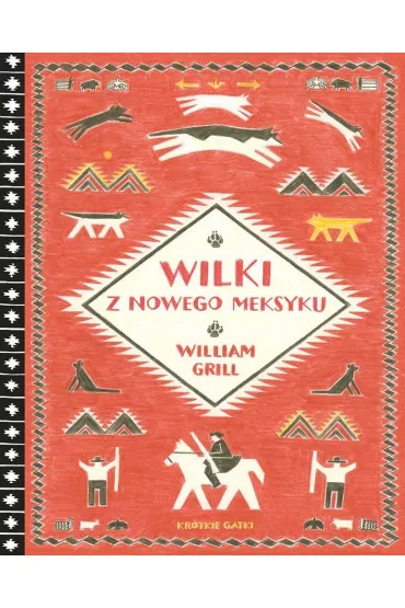 Kr�tkie gatki Wilki z Nowego Meksyku - William Grill