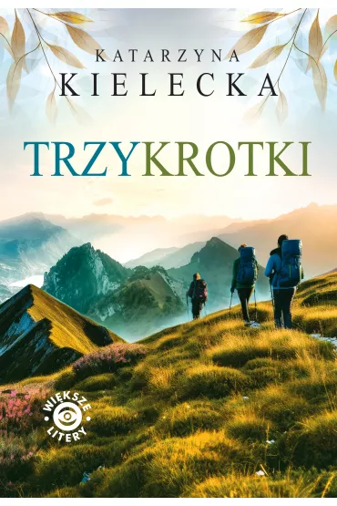 Trzykrotki - Katarzyna  Kielecka