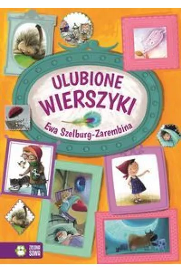 Ulubione wierszyki - Ewa Szelburg-Zarembina