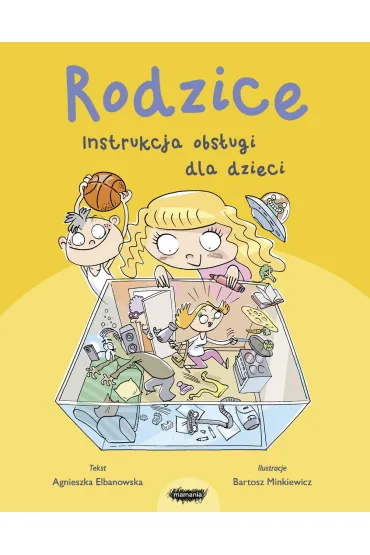 eBook Rodzice. Instrukcja obs�ugi dla dzieci mobi epub - Agnieszka  Elbanowska