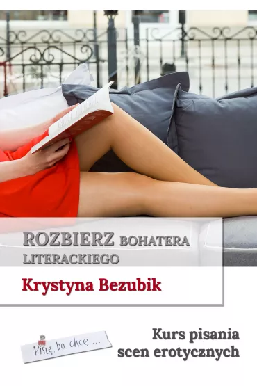 eBook Rozbierz bohatera literackiego mobi epub - Krystyna Bezubik