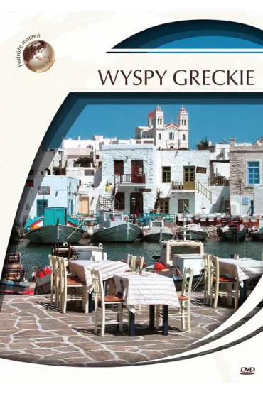 Podr�e marze�. Wyspy greckie