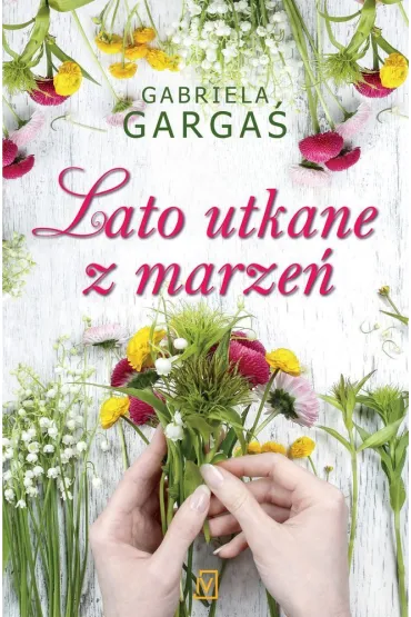 Lato utkane z marze�. Wiecz�r taki jak ten. Tom 2 (pocket) - Gabriela Garga�
