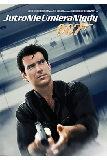 007 James Bond: Jutro nie umiera nigdy - Roger Spottiswoode