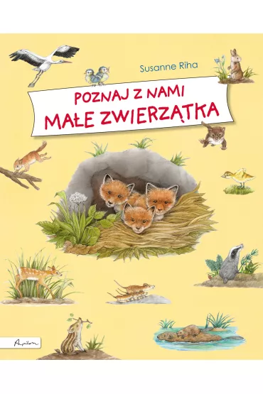 Poznaj z nami ma�e zwierz�tka - Riha Susanne
