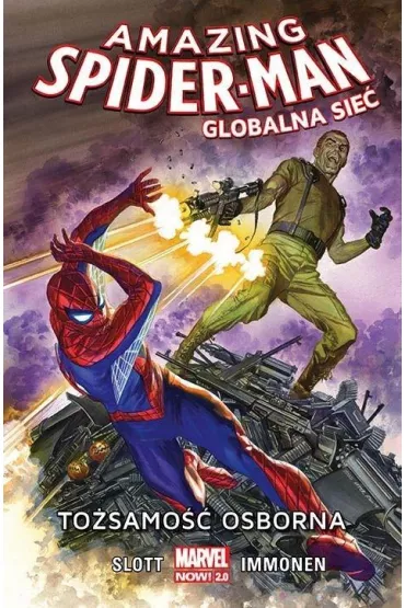 Marvel Now 2.0 To�samo�� Osborna. Amazing Spider Man. Globalna sie�. Tom 6
