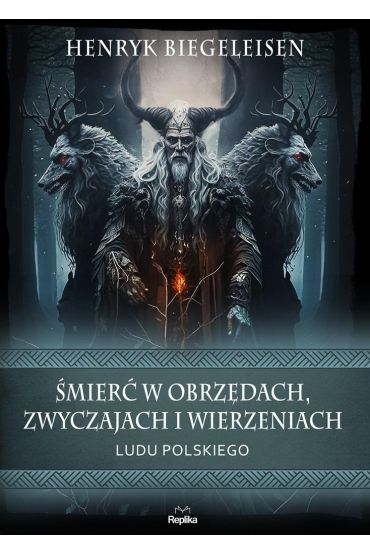 Śmierć w obrzędach, zwyczajach i wierzeniach ludu polskiego